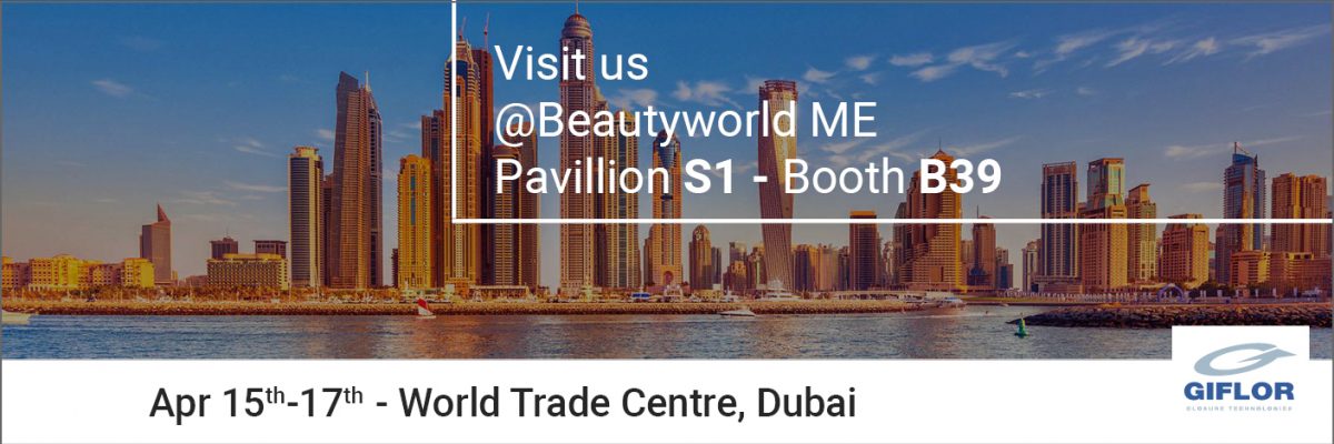 Giflor @Beautyworld ME tradeshow APR 15th – 17th World Trade Center, Dubai